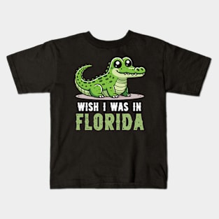 Wish I Was in Florida Everglades National Park Alligator Kids T-Shirt